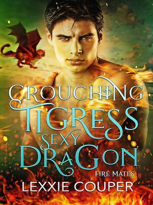 cover image of Crouching Tigress, Sexy Dragon